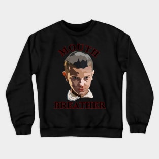 Stranger Things. Mouth Breather Crewneck Sweatshirt